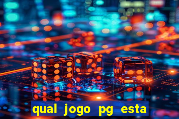 qual jogo pg esta pagando agora